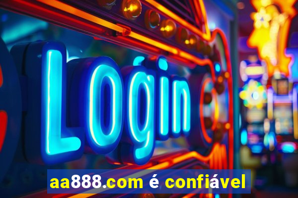 aa888.com é confiável